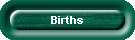 Births