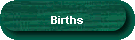 Births